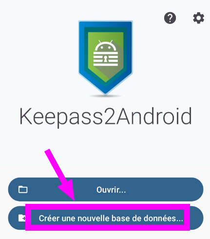 Créer une nouvelle base de données dans KeePass2Android